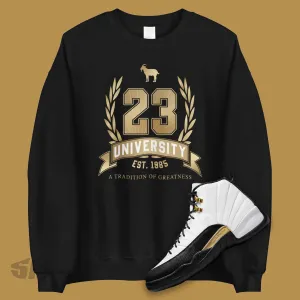 23 University Sweatshirt To Match Air Jordan 12 Loyalty Taxi