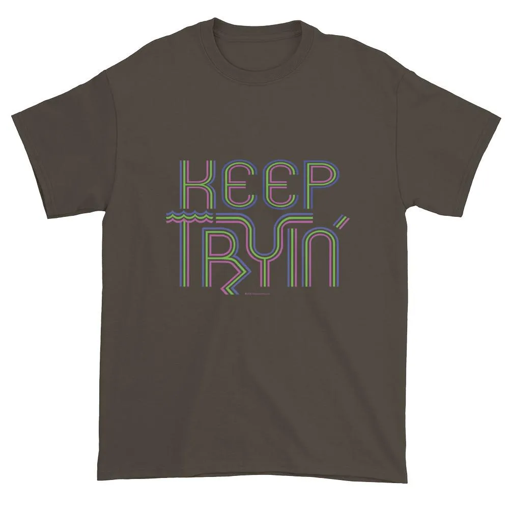 Keep Tryin' Motivational T-shirt