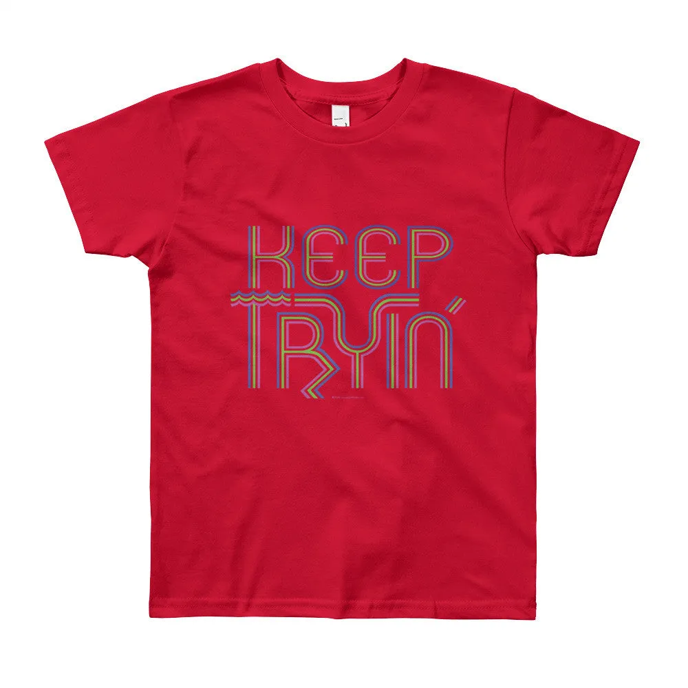 Keep Tryin' Youth T-Shirt