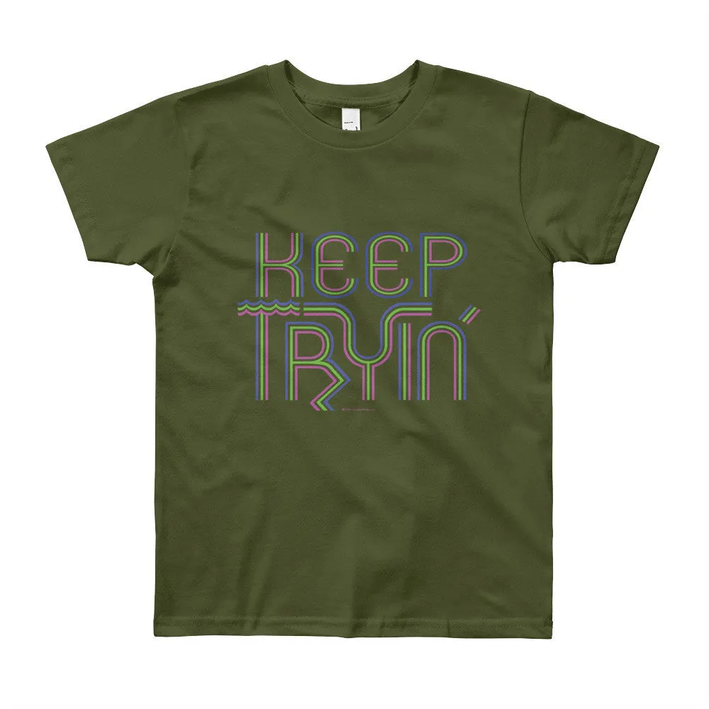 Keep Tryin' Youth T-Shirt