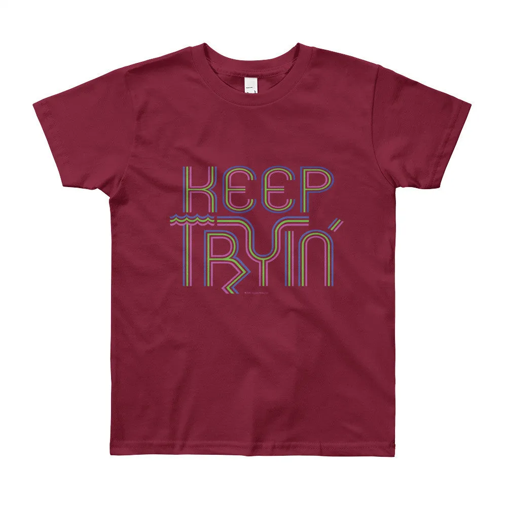 Keep Tryin' Youth T-Shirt