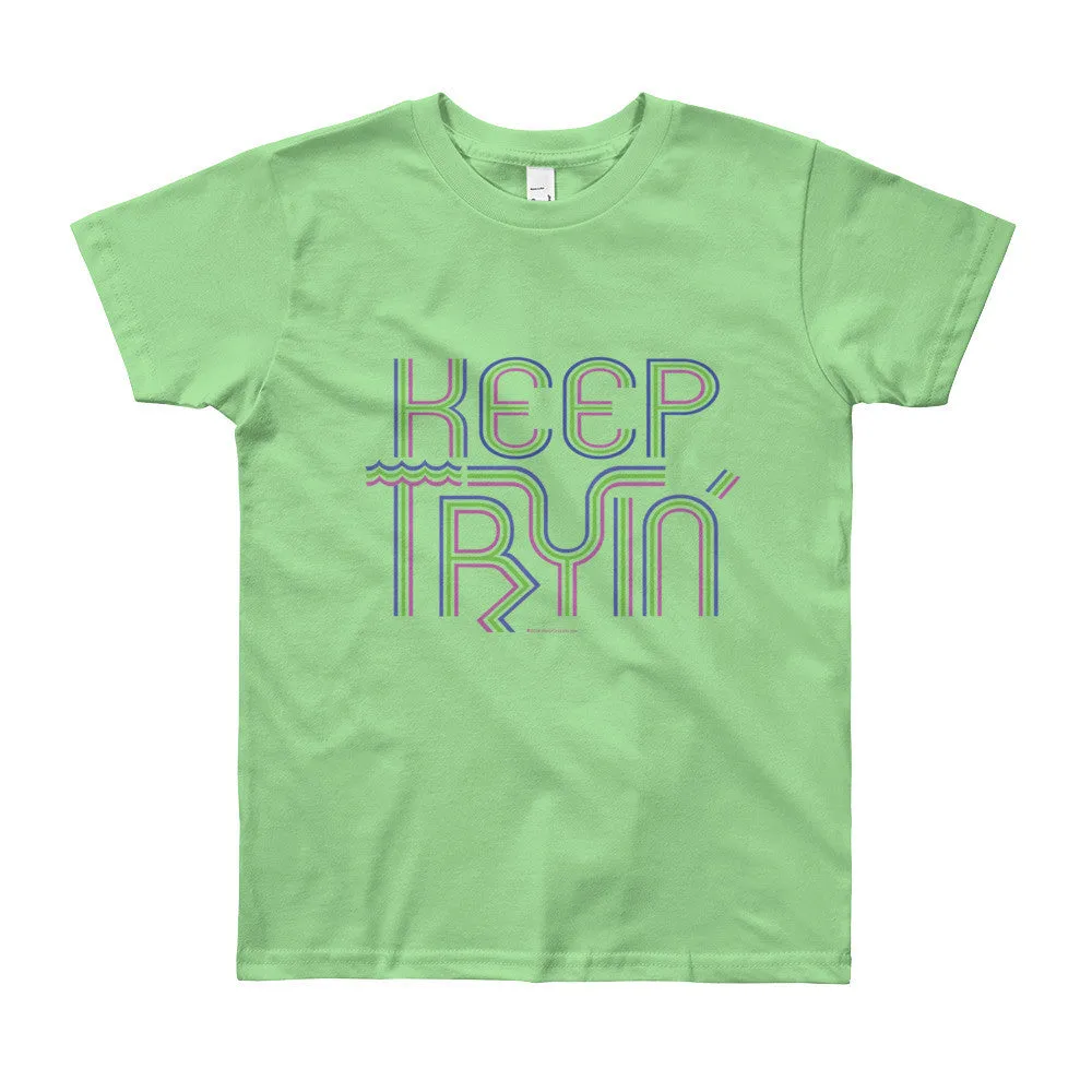 Keep Tryin' Youth T-Shirt