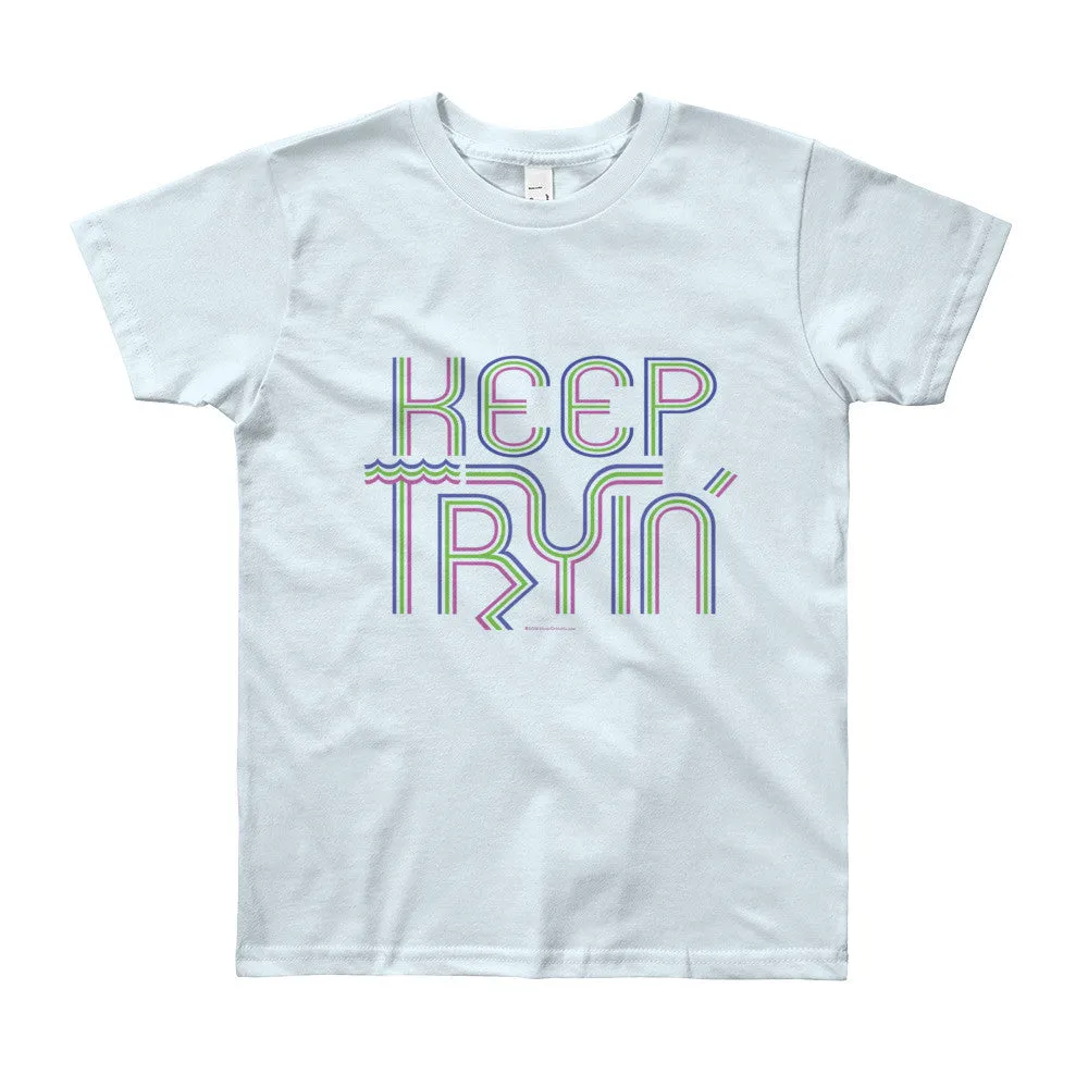 Keep Tryin' Youth T-Shirt